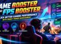 Game Booster and FPS Booster: Unlock Better Gaming Performance with Smart Power Management